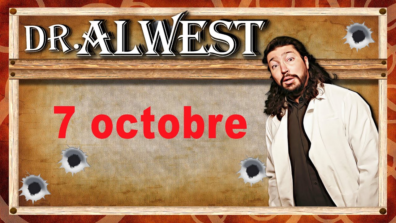 Docteur Alwest – 7 Octobre