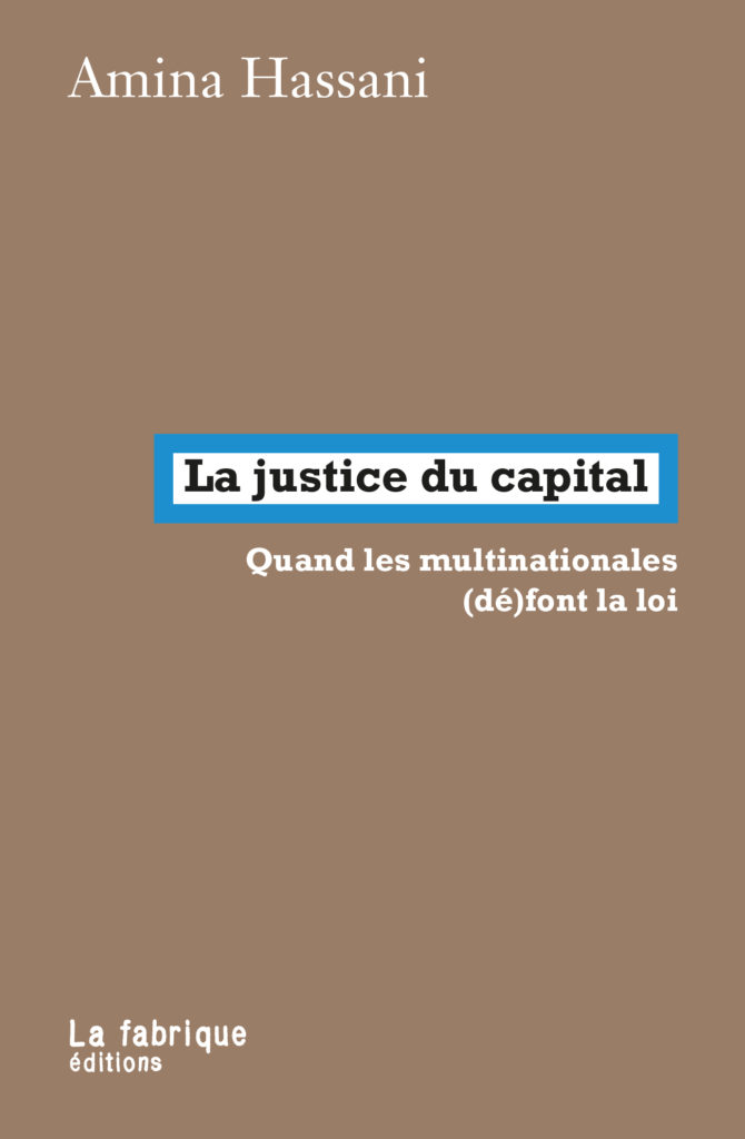 La Justice du Capital : Érosion de la Souveraineté et de la Justice Sociale